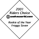 2001 WakeWorld.com Riders Choice Rookie of the Year -- Froggy Soven